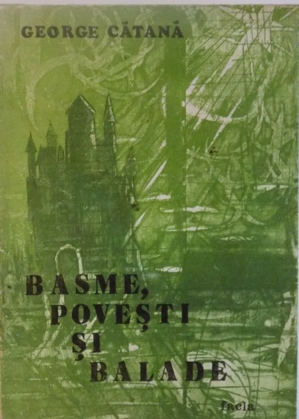 BASME, POVESTI SI BALADE de GEORGE CATANA, 1984