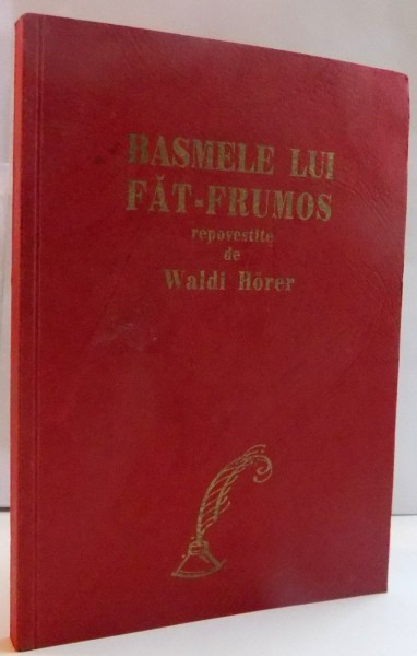 BASMELE LUI FAT FRUMOS REPOVESTITE de WALDI HORER , ILUSTRATII de WALDI HORER , 2004