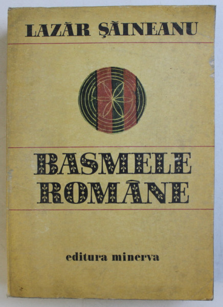 BASMELE ROMANE de LAZAR SAINEANU  1978,