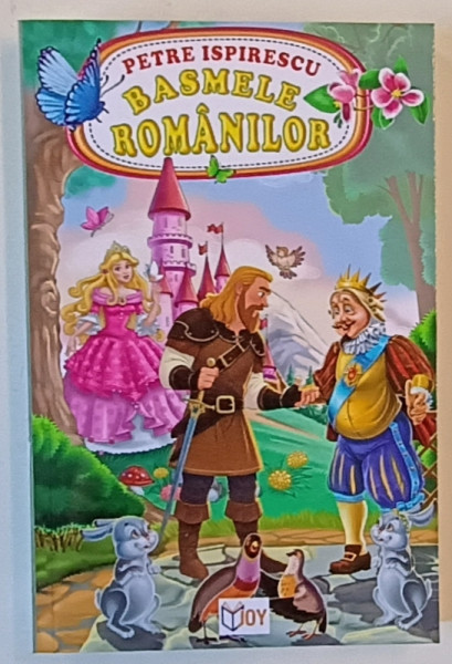 BASMELE ROMANILOR de PETRE ISPIRESCU , 2024
