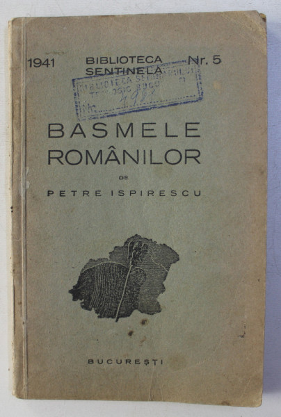BASMELE ROMANILOR de PETRE ISPIRESCU, BUC. 1941, NR. 5