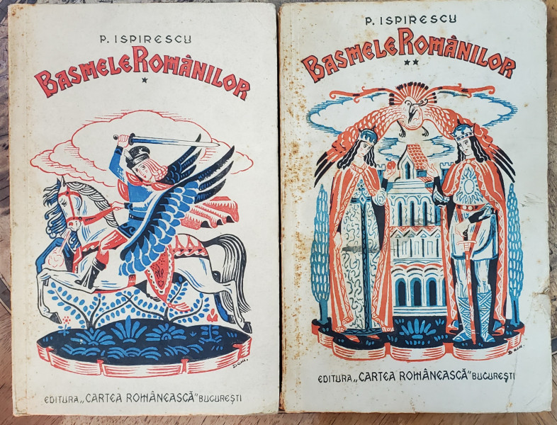 BASMELE ROMANILOR de PETRE ISPIRESCU , coperta de DEM . , ilustratii de BEDNARIK , VOLUMELE I - II , 1939- 1941, PREZINTA PETE SI URME DE UZURA