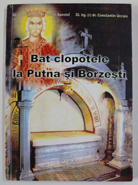 BAT CLOPOTELOE LA PUTNA SI BORZESTI de VASILE APOSTOL si CONSTANTIN UCRAIN , 2004