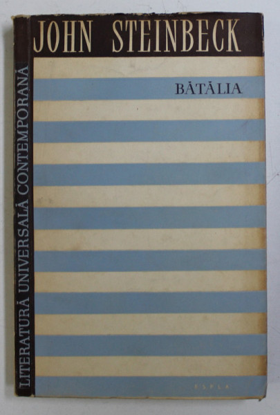 BATALIA de JOHN STEINBECK , 1958