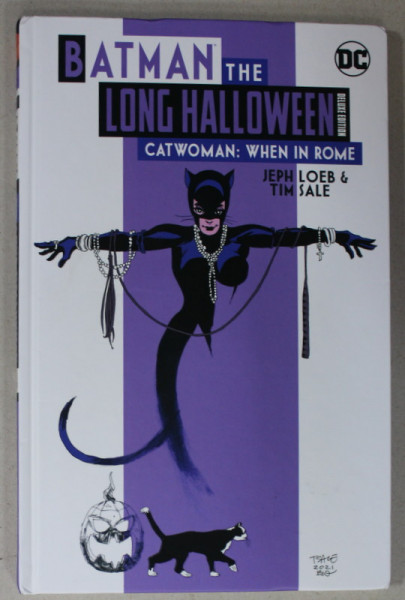 BATMAN THE LONG HALLOWEEN , CATWOMAN : WHEN IN ROME by JEPH LOEB and TIM SALE , 2022 , BENZI DESENATE *