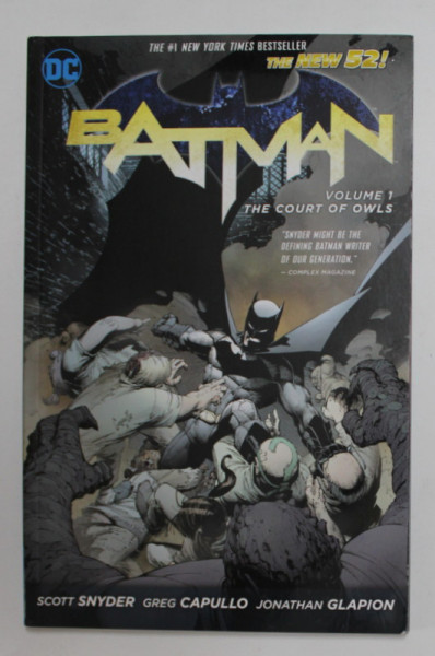 BATMAN , VOLUME 1 : THE COURT OF OWLS by SCOTT SNYDER ...JONATHAN GLAPION , 2012 , BENZI DESENATE *