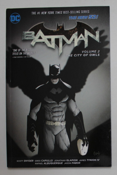 BATMAN , VOLUME 2 : THE CITY OF OWLS by SCOTT SNYDER ...JASON FABOK  , 2013 , BENZI DESENATE *