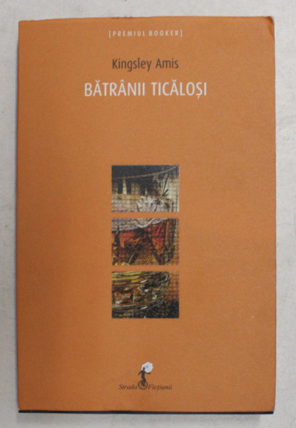 BATRANII TICALOSI de KINGSLEY AMIS , 1986