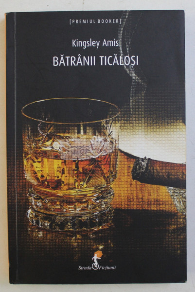 BATRANII TICALOSI de KINGSLEY AMIS , 2017