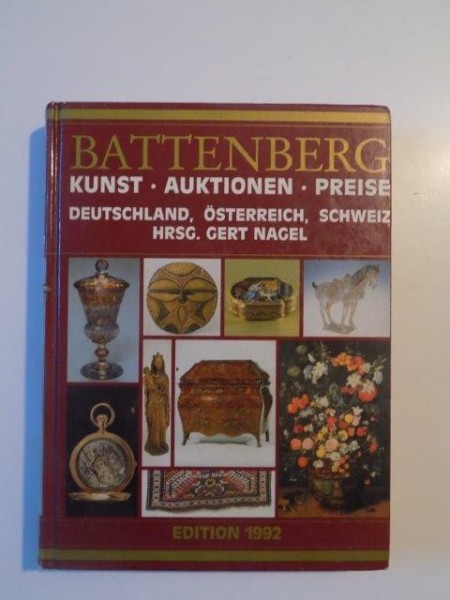 BATTENBERG , KUNST AUKTIONEN PREISE , HRSG. GERT NAGEL , 1992