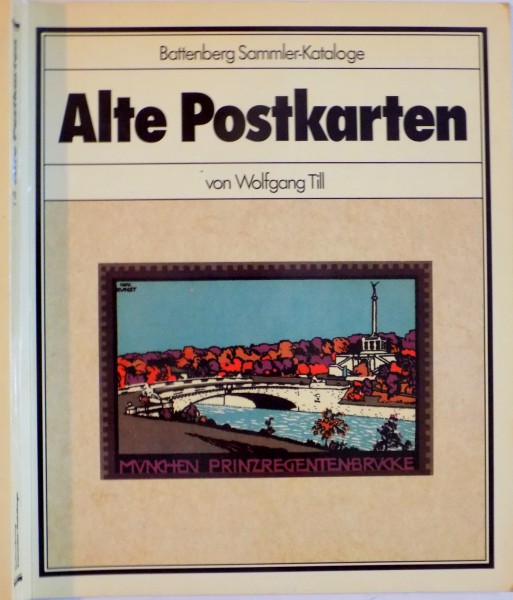 BATTENBERG SAMMLER-KATALOGUE, ALTE POSTKARTEN von WOLFANG TILL, 1983