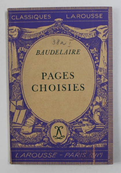 BAUDELAIRE - PAGES CHOISIES , 1934
