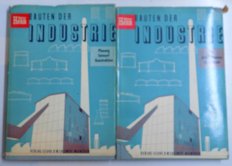 BAUTEN DER INDUSTRIE , BAND I- II von WALTER HENN , 1955