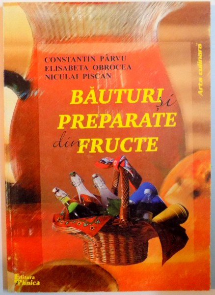 BAUTURI SI PREPARATE DIN FRUCTE , 1999