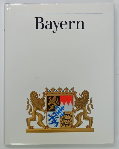 BAYERN , ALBUM DE PREZENTARE CU TEXT IN LIMBA GERMANA , 1992