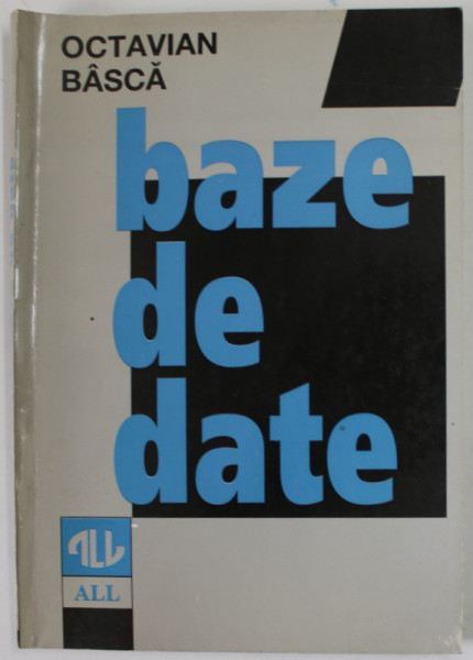 BAZE DE DATE de OCTAVIAN BASCA , 1997