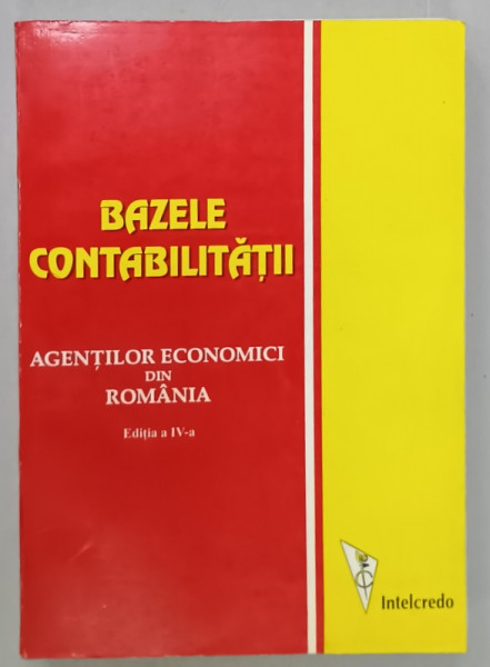 BAZELE  CONTABILITATII AGENTILOR ECONOMICI DIN ROMANIA , 2001