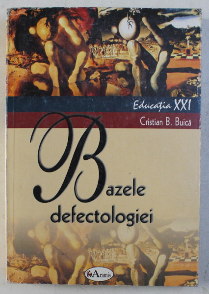 BAZELE DEFECTOLOGIEI de CRISTIAN B. BUICA , 2004
