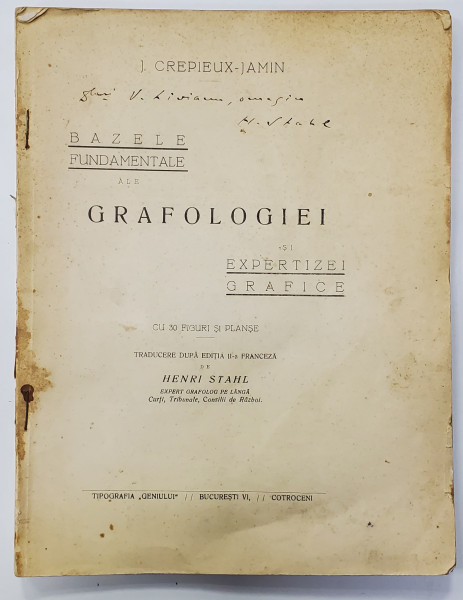 Bazele fundamentale ale grafologiei si expertizei grafice, trad. Henri Stahl, ,DEDICATIE , LIPSA PAGINA DE TITLU