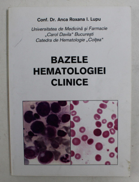 BAZELE HEMATOLOGIEI CLINICE de ANCA ROXANA I. LUPU