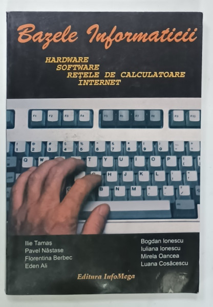 BAZELE INFORMATICII  de ILIE TAMAS ...LUANA  COSACESCU , 2000