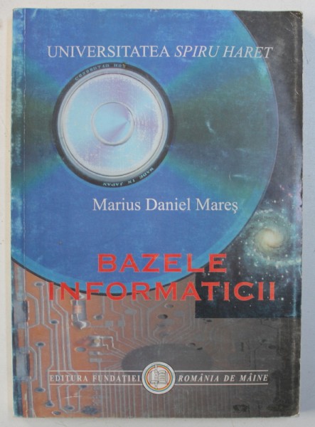 BAZELE INFORMATICII de MARIUS DANIEL MARES , 2000