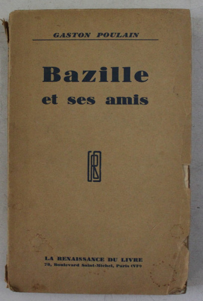 BAZILLE ET SES AMIS par GASTON POULAIN , 1932