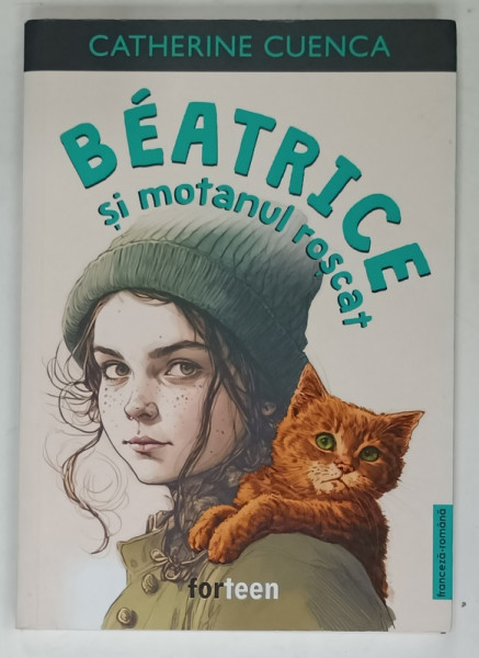 BEATRICE SI MOTANUL ROSCAT / LA JEUNE FILLE ET LE CHAT  de CATHERINE CUENCA , EDITIE BILINGVA , 2023