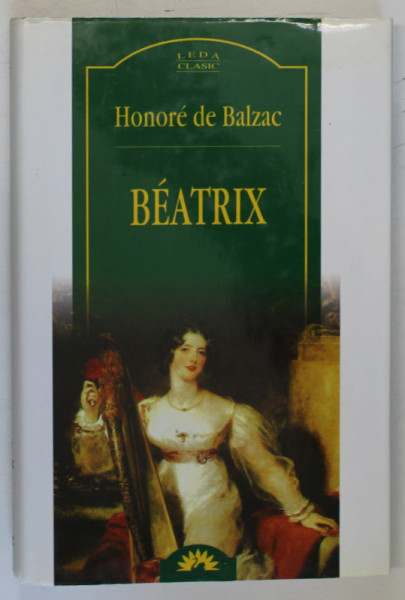 BEATRIX de HONORE DE BALZAC , 2007