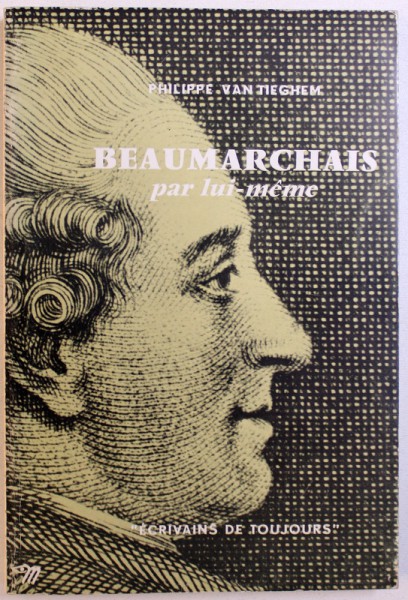 BEAUMARCHAIS PAR LUI  - MEME par PHILIPPE VAN TIEGHEM , 1965