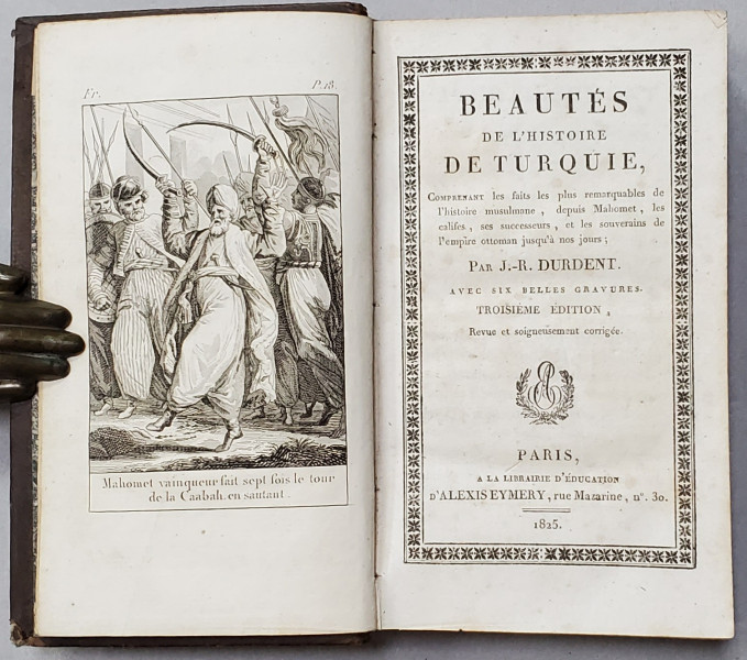 BEAUTES DE L'HISTOIRE DE TURQUIE par J. R. DURDENT - PARIS, 1825