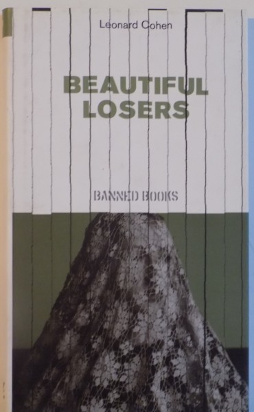 BEAUTIFUL LOSERS, BENNED BOOKS de LEONARD COHEN, 2003