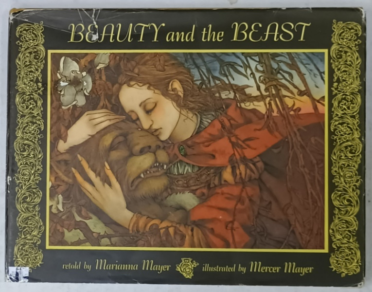 BEAUTY AND THE BEAST , retold by MARIANNA MAYER , illustrated by MERCER MAYER , 1978