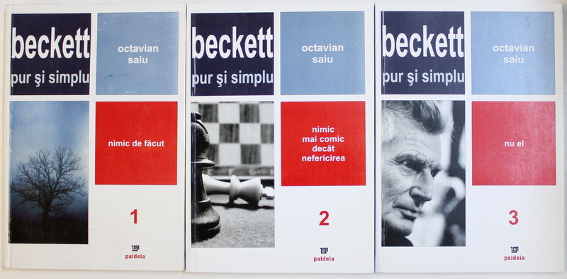 BECKETT PUR SI SIMPLU de OCTAVIAN SAIU , VOL. I - III , 2009