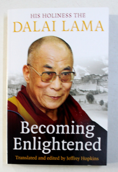 BECOMING ENLIGHTENED by DALAI LAMA , 2009