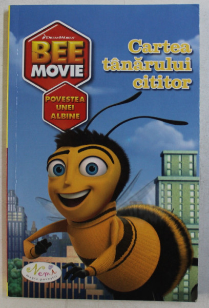 BEE MOVIE  - POVESTEA UNEI ALBINE  - CARTEA TANARULUI CITITOR , text de SUSAN KORMAN , 2007