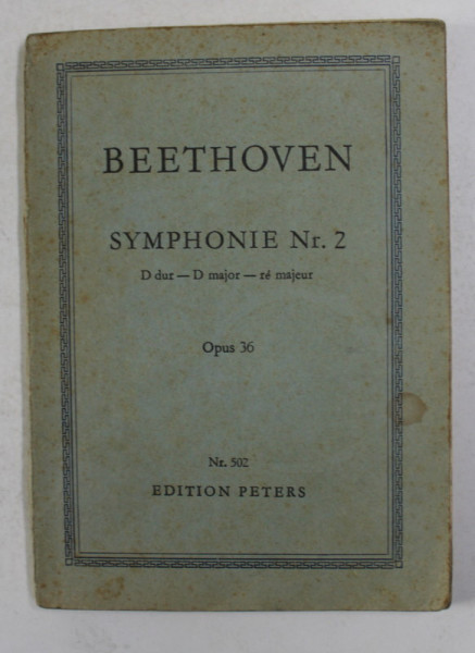 BEETHOVEN - SYMPHONIE NR. 2 - RE MAJEUR , OPUS 36 , INCEPUTUL SECOLULUI XX