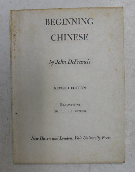 BEGINING CHINESE by JOHN DEFRANCIS , Partea a III a