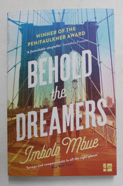 BEHOLD THE DREAMERS by IMBOLO MBUE , 2017