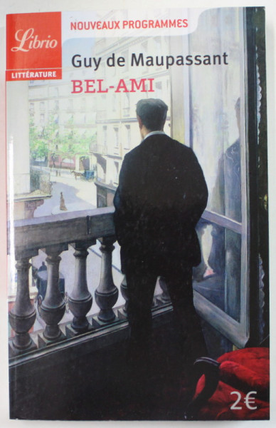BEL - AMI par GUY de MAUPASSANT , 2016