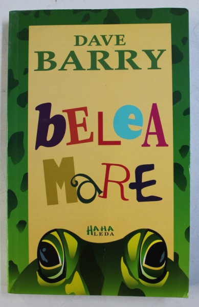 BELEA MARE de DAVE BARRY , 2008