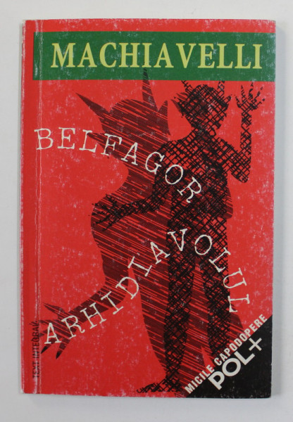 BELFAGOR ARHIDIAVOLUL de MACHIAVELLI , 1998 , FORMAT REDUS