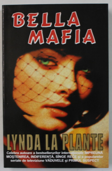 BELLA MAFIA  de LYNDA LA PLANTE , ANII '90