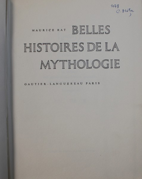 BELLES HISTOIRES DE LA MYTHOLOGIE par MAURICE RAT, 1958