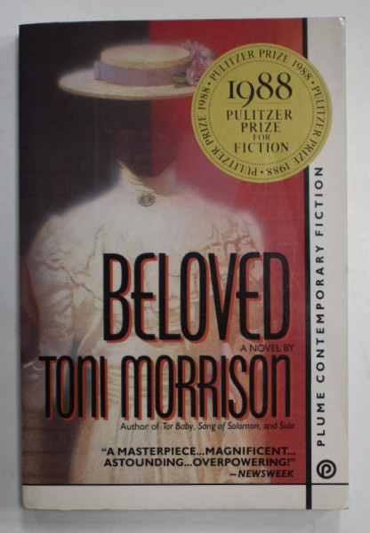 BELOVED , A NOVEL by TONI MORRISON , 1988