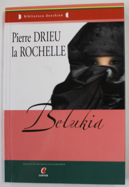 BELUKIA , roman de PIERRE DRIEU LA ROCHELLE , 2007