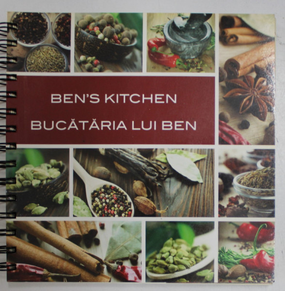 BEN 'S KITCHEN / BUCATARIA LUI BEN , ANII '2000 , TEXT IN ROMANA SI ENGLEZA
