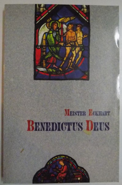 BENEDICTUS DEUS DE MEISTER ECKHART , 2004