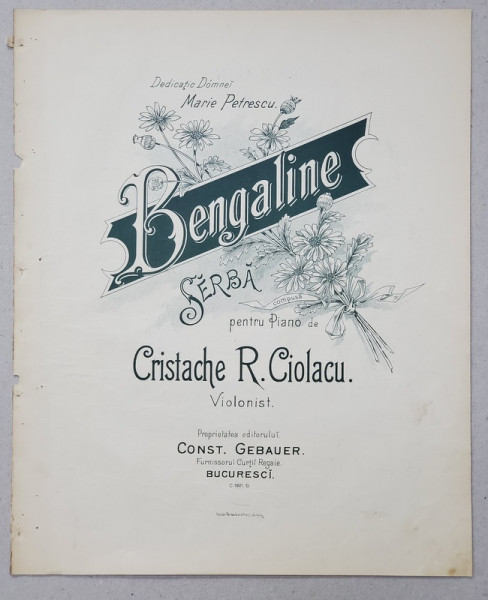 BENGALINE - SARBA . compus pentru piano de CRISTACHE R. CIOLACU , SFARSITUL SEC. XIX , PARTITURA