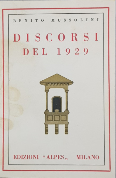BENITO MUSOLINI, DISCORSI DEL 1929 - MILANO, 1930